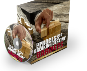 The Process to Breaking Destiny Barriers - Part 3
