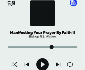 Manifesting Prayers By Your Faith II