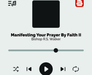 Manifesting Prayers By Your Faith II
