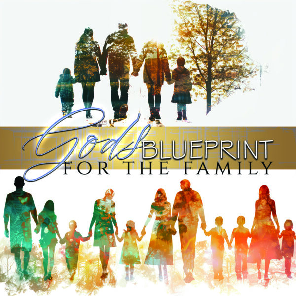 God's Blueprint For The Family